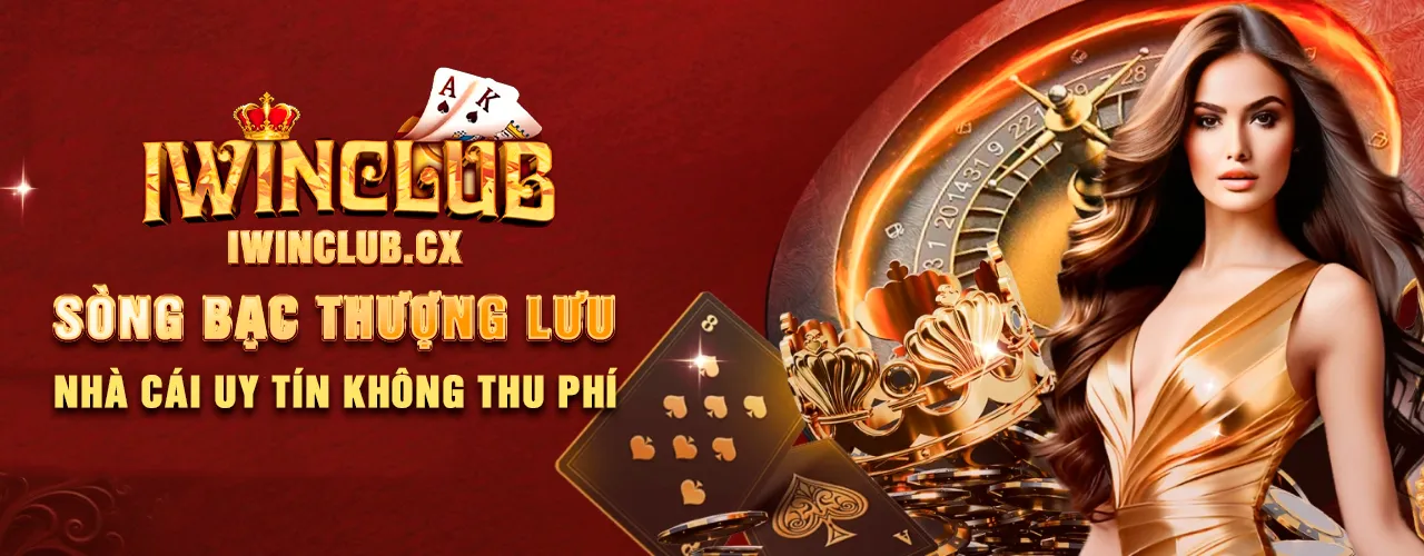 Khám Phá Thế Giới Giải Trí Đỉnh Cao Cùng Tải iwinclub